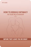 How To Rebuild Intimacy In Your Relationship