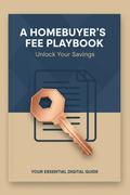 A Homebuyer's Fee Playbook